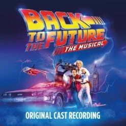 Back To The Future: The Musical (Original Cast Recording) CD