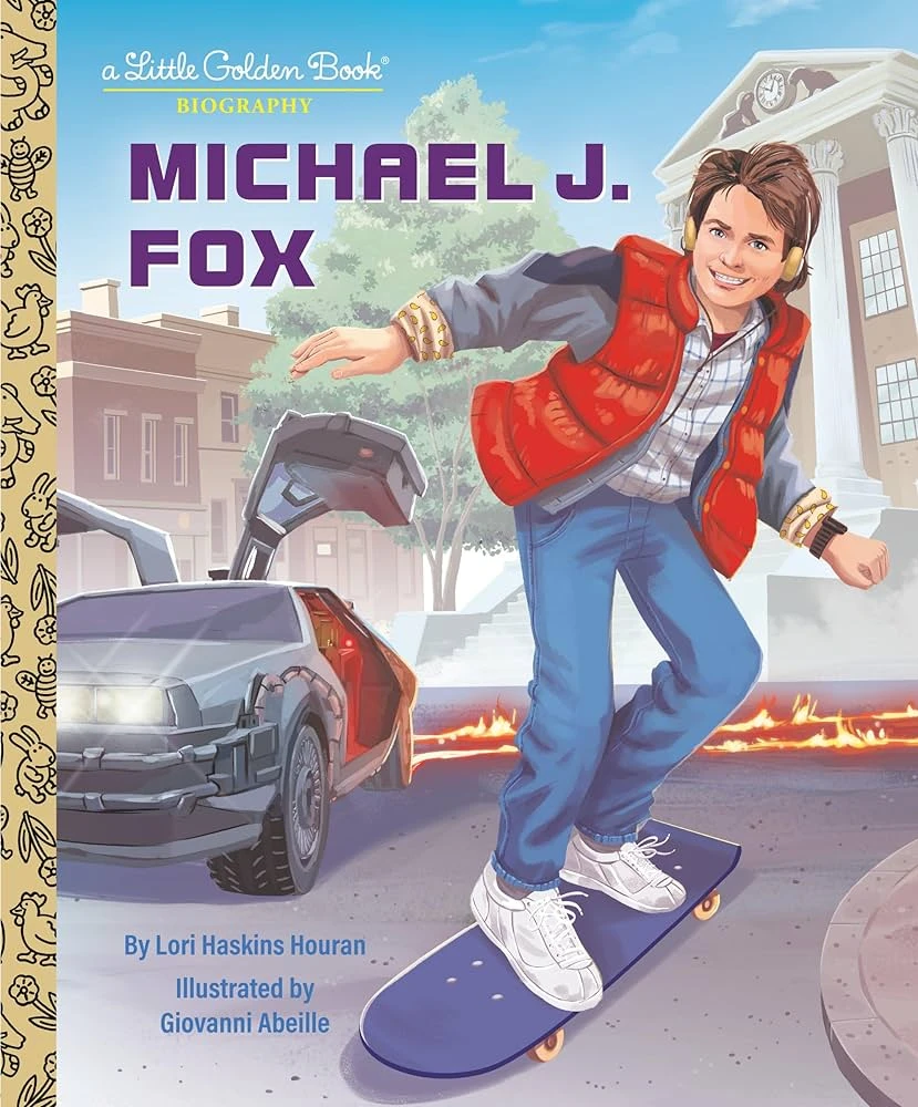 Michael J. Fox: A Little Golden Book Biography 2 Michael J. Fox: A Little Golden Book Biography