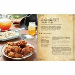 Back To The Future: The Official Hill Valley Cookbook Hardcover Book By Allison Robicelli -Media Collection Shop HIllValleyClockTowerInauguralChickenFry