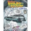 Back To The Future: The Official Coloring Book 2 Back To The Future: The Official Coloring Book -Media Collection Shop back to the future the official coloring book 9798886632699 hr